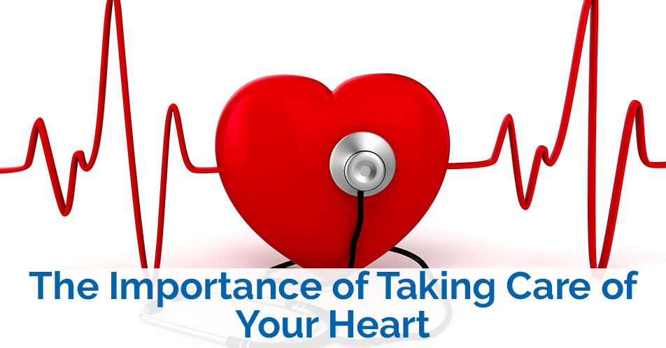 The Importance of Taking Care of Your Heart Blog Cover
